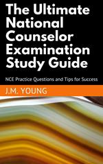 The Ultimate National Counselor Examination Study Guide