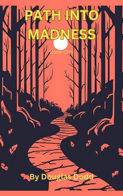 Path Into Madness