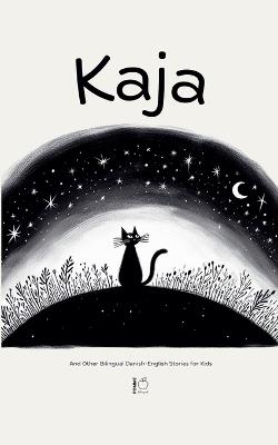 Kaja And Other Bilingual Danish-English Stories for Kids - Pomme Bilingual - cover
