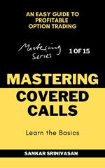 Mastering Covered Calls