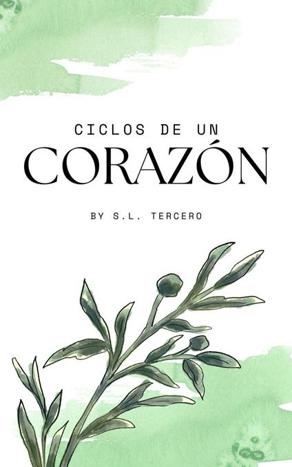 Ciclos de un corazón - S.L. Tercero - ebook