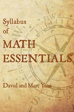 Syllabus of Math Essentials