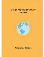 Design Aspects of Gravity Settlers
