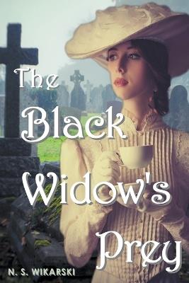 The Black Widow's Prey - N S Wikarski - cover