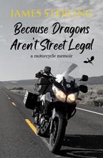 Because Dragons Aren't Street Legal
