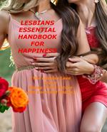 Lesbians Essential Handbook For Happiness