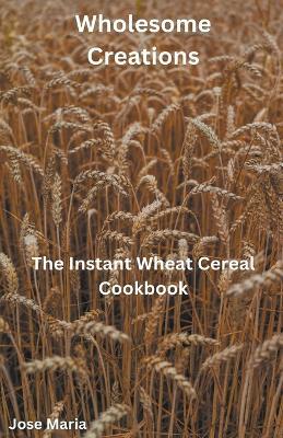 Wholesome Creations - Jose Maria - cover