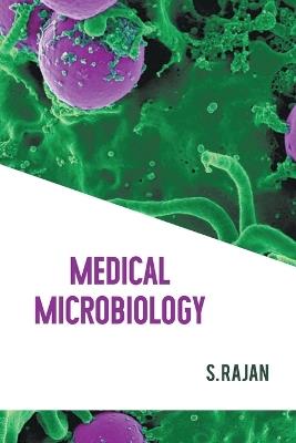 Medical Microbiology - S Rajan - cover