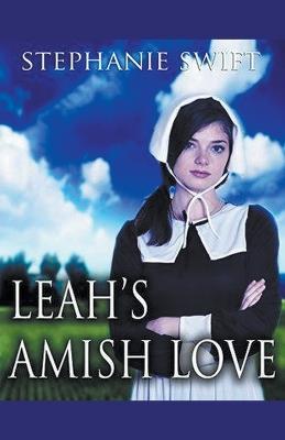 Leah's Amish Love - Stephanie Swift - cover