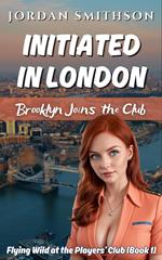 Initiated in London: Brooklyn Joins the Club