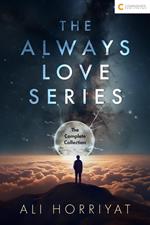 The Always Love Series: The Complete Collection