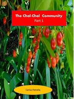 The Chal-Chal Community Part 1