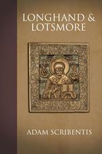 Longhand and Lotsmore