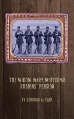 The Widow Mary Whitcomb Robbins' Pension