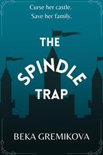 The Spindle Trap