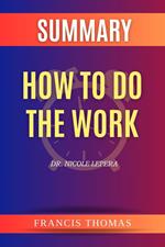 Summary of How to do the Work by Dr. Nicole LePera