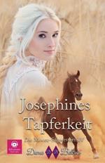 Josephines Tapferkeit