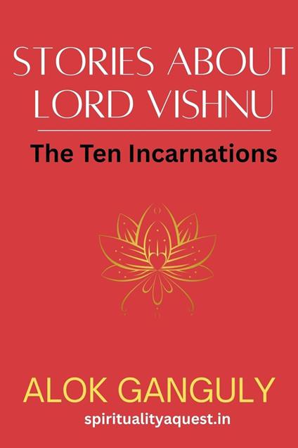 Stories About Lord Vishnu-The Ten Incarnations
