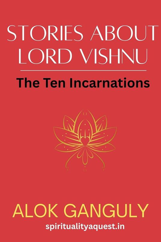 Stories About Lord Vishnu-The Ten Incarnations