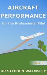 Aircraft Performance for the Professional Pilot
