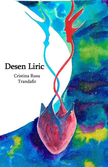 Desen Liric - Cristina Rusu Trandafir - ebook