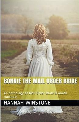 Bonnie The Mail Order Bride - Hannah Winstone - cover