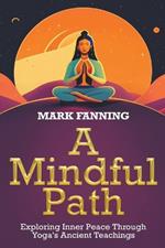 A Mindful Path