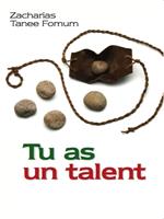 Tu as un talent