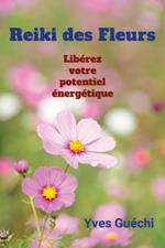 Le Reiki des Fleurs