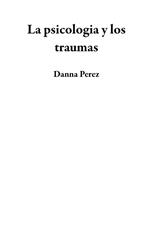 La psicologia y los traumas