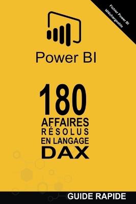 180 Affaires Résolues en Langage DAX - Ramón Javier Castro Amador - cover