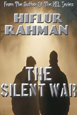 The Silent War - Hiflur Rahman - cover