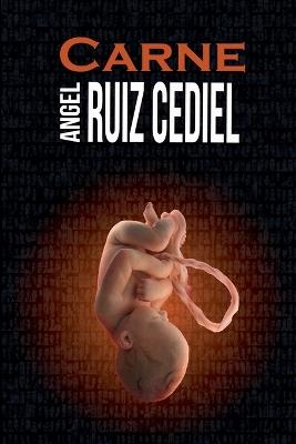Carne - ?ngel Ruiz Cediel - cover