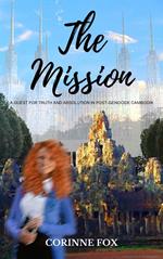 The Mission: A Quest for Truth and Absolution in Post-Genocide Cambodia