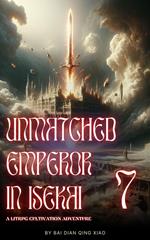 Unmatched Emperor in Isekai: A LitRPG Cultivation Adventure