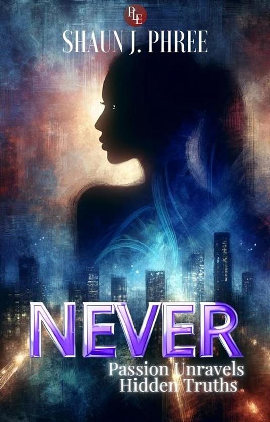 Never - Shaun J. Phree - ebook
