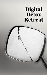 Digital Detox Retreat