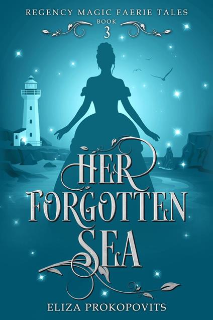 Her Forgotten Sea - Eliza Prokopovits - ebook