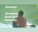 Harmony Nurturing Earth and Humanity
