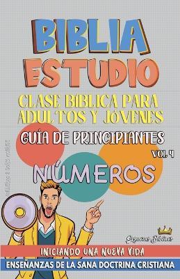 Clase Bíblica para Jóvenes y Adultos: Guía de principiantes: Números - Sermones Bíblicos - cover