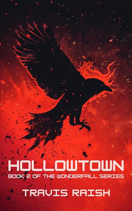 Hollowtown - Travis Raish - ebook