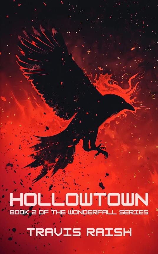 Hollowtown - Travis Raish - ebook