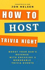 How to Market Trivia Night: Skyrocket Your Bar's Popularity with Successful Trivia Marketing - Actionable Strategies for Attracting Crowds and Boosting Sales