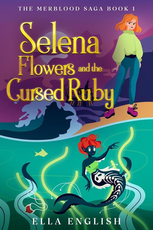 Selena Flowers And The Cursed Ruby - Ella English - ebook