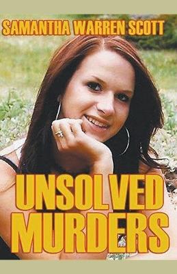 Unsolved Murders - Samantha Warren Scott - cover
