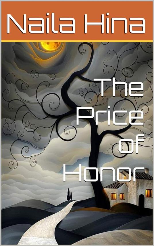 The Price of Honor