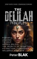 The Delilah Principles