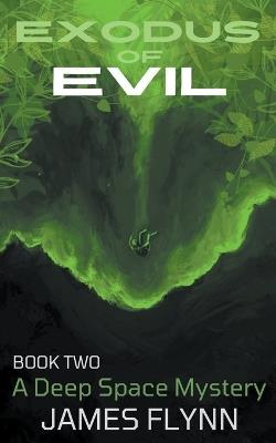 Exodus of Evil Book Two - James Flynn - cover