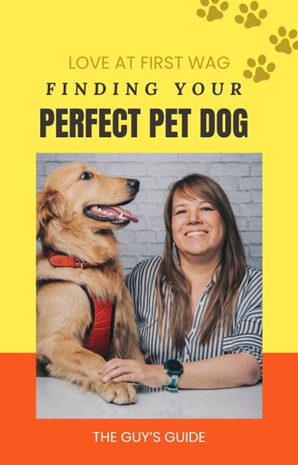 Love at First Wag: Finding Your Perfect Pet Dog