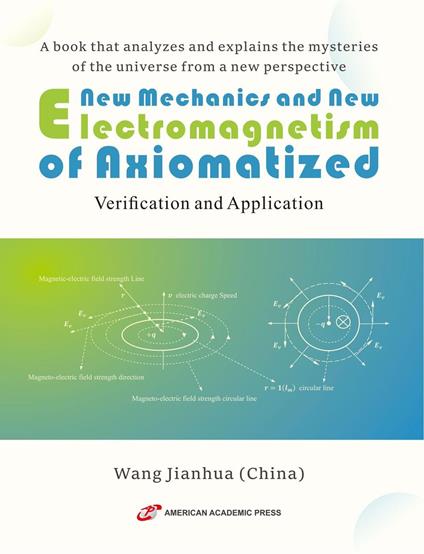 New Mechanics and New Electromagnetism of Axiomatized